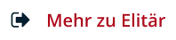 Mehr zu Elitär